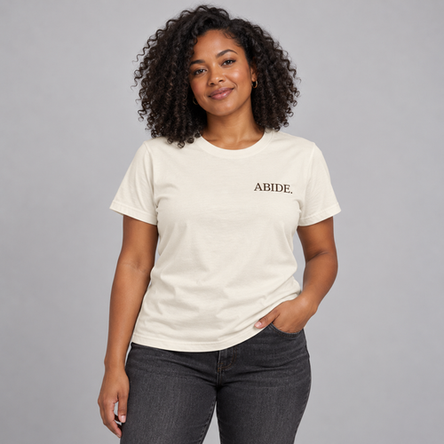 Abide- Women's T-Shirt