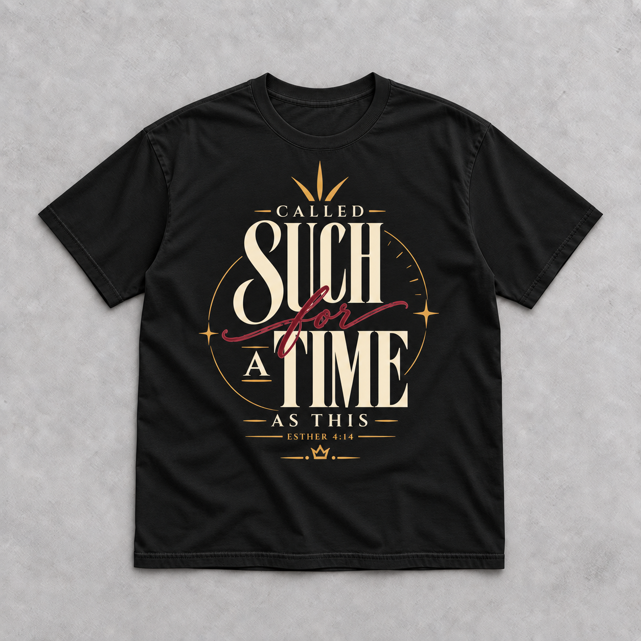 Called for Such a Time Women’s Christian Tee | Esther 4:14