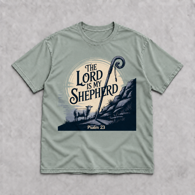 The Lord Is My Shepherd Christian T-Shirt | Psalm 23